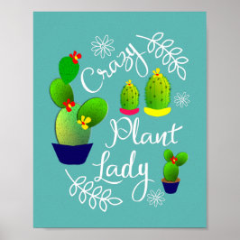 Funny Sprichwort Crazy Pflanze Lady Niedlich Poster