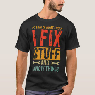 Funny Sprichwort - Das ist es, was ich mache ich r T-Shirt
