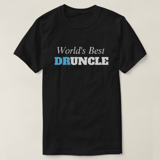 Funny Sprichwort - Der beste Druncle Funny Onkel T-Shirt (Design vorne)