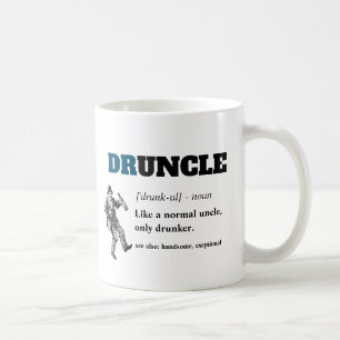 Funny Sprichwort - Druncel Funny Onkel Kaffeetasse