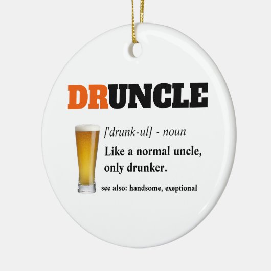 Funny Sprichwort - Druncel Funny Onkel Keramik Ornament (Links)