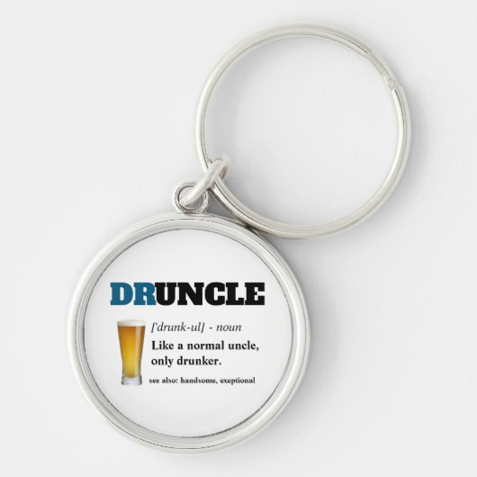 Funny Sprichwort - Druncel Funny Onkel Schlüsselanhänger (Vorne)