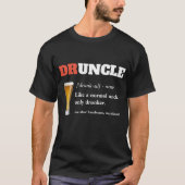 Funny Sprichwort - Druncel Funny Onkel T-Shirt (Vorderseite)