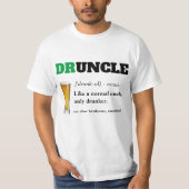 Funny Sprichwort - Druncel Funny Onkel T-Shirt (Vorderseite)