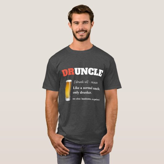 Funny Sprichwort - Druncel Funny Onkel T-Shirt (Vorne ganz)