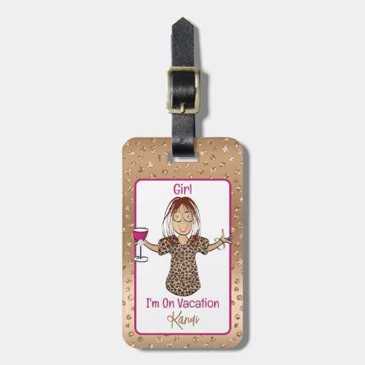 Funny Sprichwort Female Cartoon Urlaub Spaß Glamou Gepäckanhänger (Vorderseite vertikal)