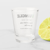 Funny Sprichwort - Funktionaler Funny Onkel Schnapsglas (Rückseite)