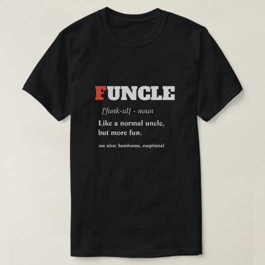 Funny Sprichwort - Funktionaler Funny Onkel T-Shirt (Design vorne)