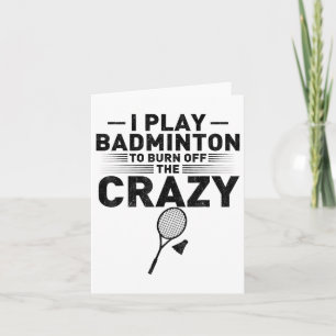 Funny Sprichwort für Badminton Spieler Frauen Männ Karte