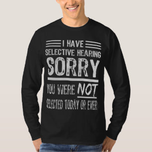Funny Sprichwort für sarkastische Menschen Männer T-Shirt