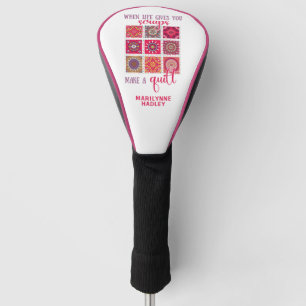 Funny Sprichwort Geschenk für Quilters Golf Headcover