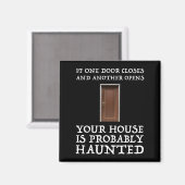 Funny Sprichwort Ghost Hunter Magnet (Vorderseite/Rückseite)