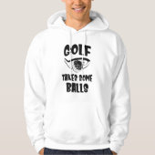 Funny Sprichwort Golf Golfer Hoodie (Vorderseite)