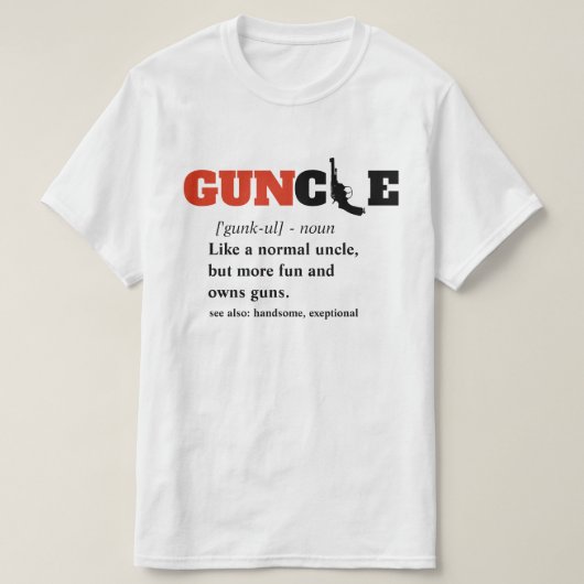 Funny Sprichwort - GUNcle Funny Oncle Gun T-Shirt (Design vorne)