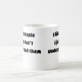 .Funny Sprichwort Ich mag Menschen Kaffeetasse (Mittel)