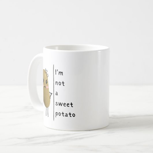 Funny Sprichwort i'm not a sweet Potato Kaffeetasse (Vorderseite Links)