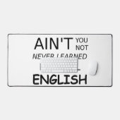 Funny Sprichwort ist dir nicht schlecht Englisch Schreibtischunterlage (Tastatur & Maus)