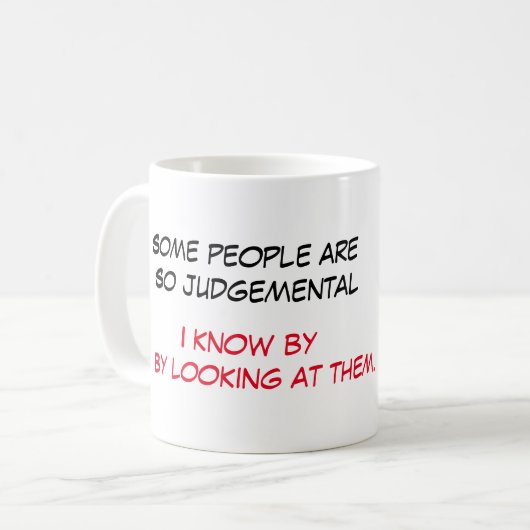 Funny Sprichwort Kaffee Tasse (Vorderseite Links)