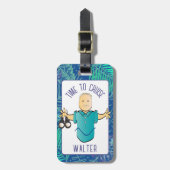 Funny Sprichwort Matte Männliche Cartoon Urlaub Gepäckanhänger (Vorderseite vertikal)