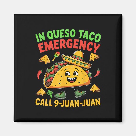 Funny Sprichwort Meme Cinco De Mayo Mexican Taco F Magnet (Vorne)