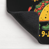 Funny Sprichwort Meme Cinco De Mayo Mexican Taco F Mousepad (Ecke)