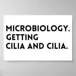 Funny Sprichwort Mikrobiologie wird Kilien und Kil Poster