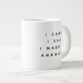 Funny Sprichwort Modern Jumbo-Tasse (Vorderseite Rechts)