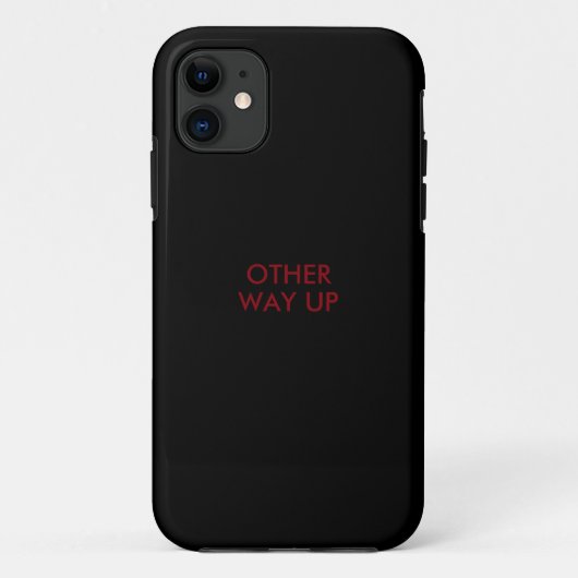 Funny Sprichwort 'other way up' Case-Mate iPhone Hülle (Rückseite)
