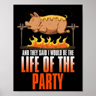 Funny Sprichwort Roasted Pig Rotisserie Pork Lover Poster