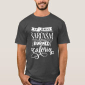 Funny Sprichwort Sarcasm Übung Hand Lettering T-Shirt (Vorderseite)