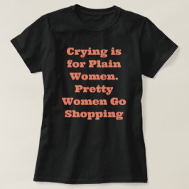 Funny Sprichwort T - Shirt