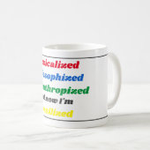 Funny Sprichwort über die Tasse des Lebens (VorderseiteRechts)