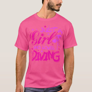 Funny Springboard Diving Quote Diver Girls Diving T-Shirt