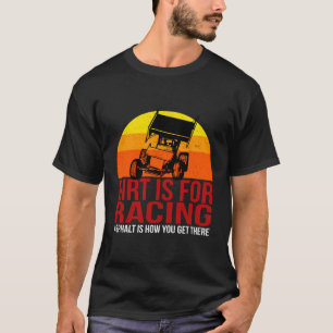 Funny Sprint Car Dirt für Racing Asphalt Track Rac T-Shirt