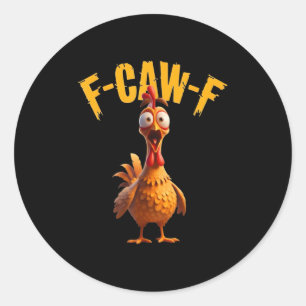 Funny Spuk Chicken F-caw-f T-Shirt Runder Aufkleber