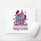 Funny Spuk House Quote Horror Film Halloween Mousepad (Mit Mouse)