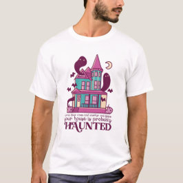 Funny Spuk House Quote Horror Film Halloween T-Shirt