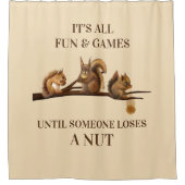 Funny Squirrel All Fun & Games Bis Duschvorhang (Vorderseite)