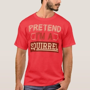 Funny Squirrel Costume Animal Gift Eichhörnchen T-Shirt