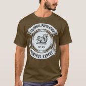 Funny Squirrel Jagd    HunterCool Sarcastic T-Shirt (Vorderseite)