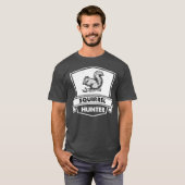 Funny Squirrel Jagd HunterCool Sarcastic T-Shirt (Vorne ganz)