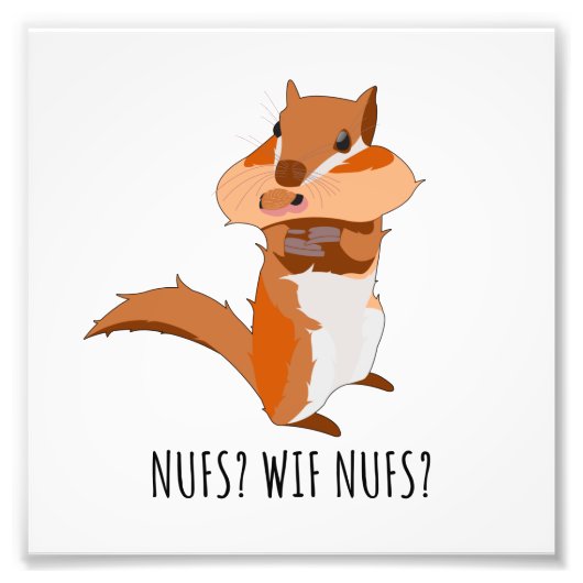 Funny Squirrel lustiges Sprichwort Mouth full Nuts Fotodruck (Vorne)