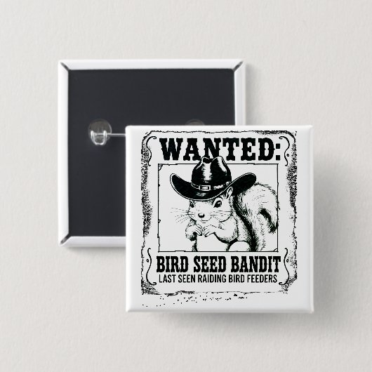 Funny Squirrel Wanted Poster | Bird Seed Bandit Co Button (Vorne & Hinten)
