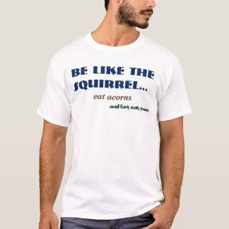 Funny Squirrel Woodland Animal Furz Comedy Spaß T-Shirt