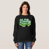 Funny St Patrick S Day Saint Paddy S Sweatshirt (Vorne ganz)