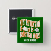 Funny St Patrick's Day Button (Vorne & Hinten)