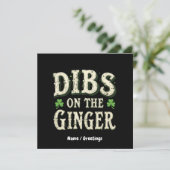 Funny St. Patrick's Day "Dibs on the Ginger" Einladung (Stehend Vorderseite)