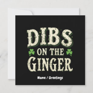 Funny St. Patrick's Day "Dibs on the Ginger" Einladung
