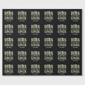 Funny St. Patrick's Day "Dibs on the Ginger" Geschenkpapier (Flach)