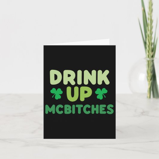 Funny St Patricks Day Drinks Up Mces Irish Green C Karte (Vorderseite)